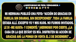 My sister posted a photo: “Family Thanksgiving: No drama, no disappointment.” All the…