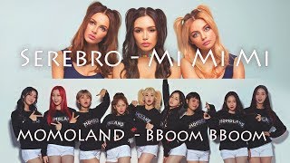 SEREBRO vs MOMOLAND - mi mi mi vs bboom bboom (use headphones)