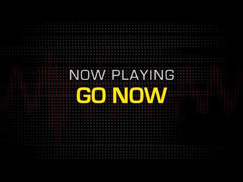 Video thumbnail for GO NOW