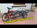 Homemade 3 Wheeler Truck My Dream Of Making My Own Truck Has Been Completed Car Tech