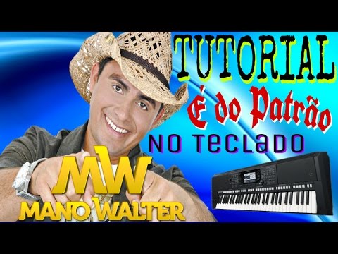 É Do Patrão - Mano Walter
