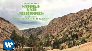 Brett Dennen - Don't Mess With Karma (Official Audio)