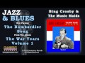 Bing Crosby & The Music Maids - The Bombardier Song