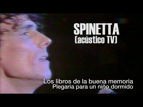 SPINETTA -  Los libros de la buena memoria - Plegaria para un niño dormido