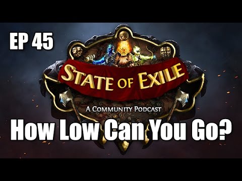 State of Exile Podcast Ep:45 How Low Can You Go? feat. ItsYoji, Pohx & LiftingNerdBro