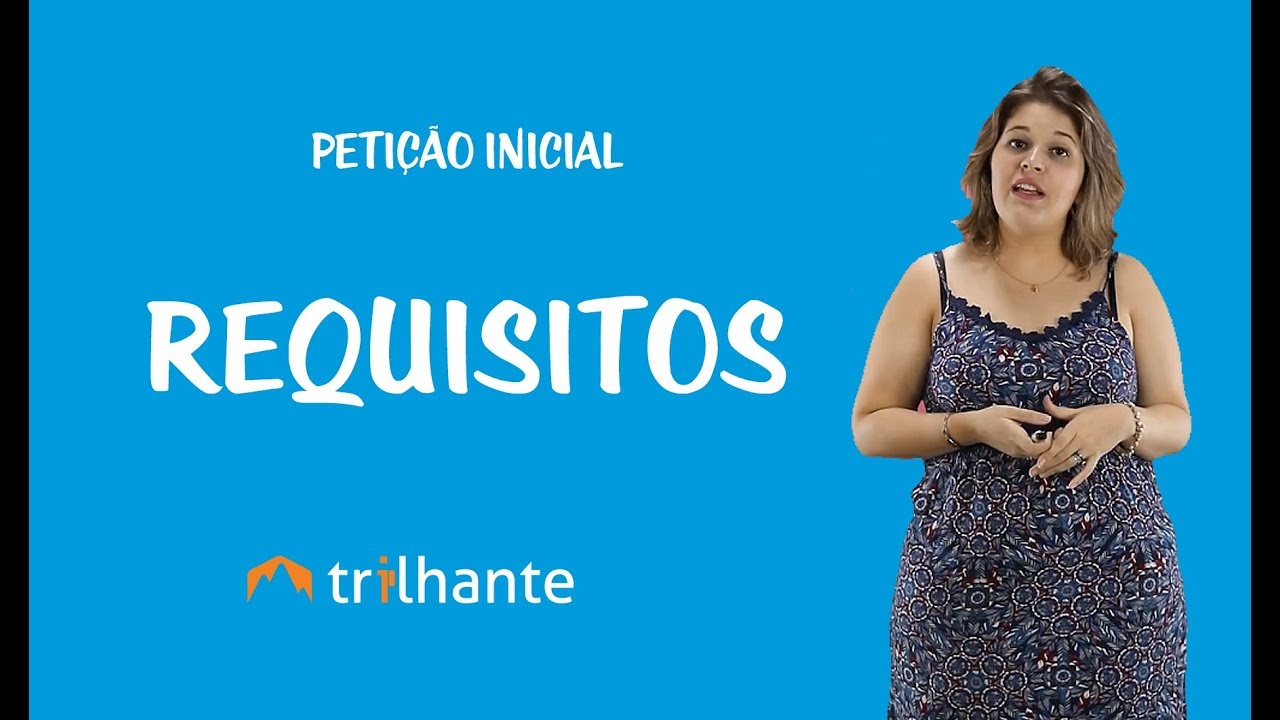 Petição Inicial - Requisitos
