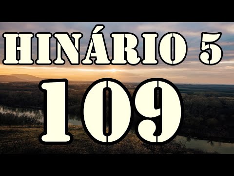 HINO CCB 109 - VEM, O SENHOR, AJUDAR ME (GILSON XAVIER)