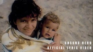 for KING &amp; COUNTRY - Unsung Hero (Official Lyric Video)