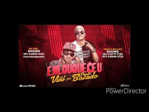 DANILO BOLADO E MC VINI - ENLOUQUECEU