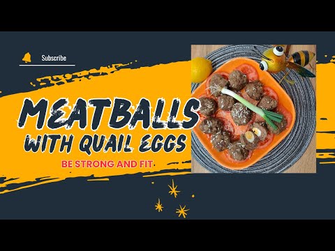 Gourmet Meatballs Stuffed with Quail Eggs | Quick and Delicious
