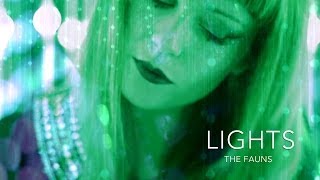 THE FAUNS - LIGHTS