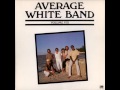 Average White Band   Love Gives, Love Takes Away [1980]