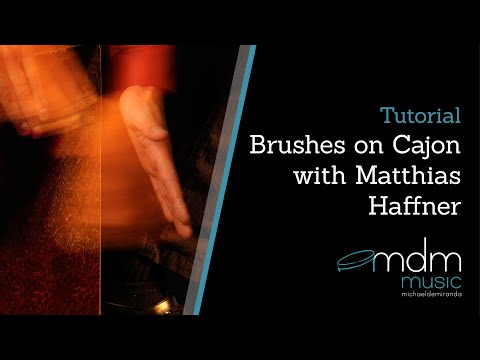Brushes on cajon lesson with Matthias Haffner