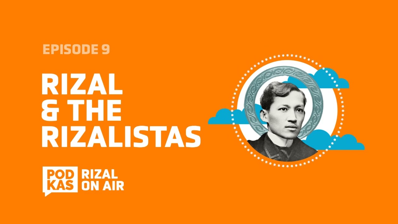 #RizalOnAir Ep. 9: Rizal and the Rizalistas