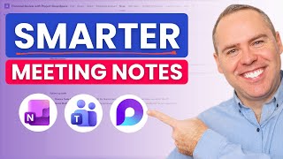 How to Take Meeting Notes the Right Way in Microsoft 365 & Copilot!