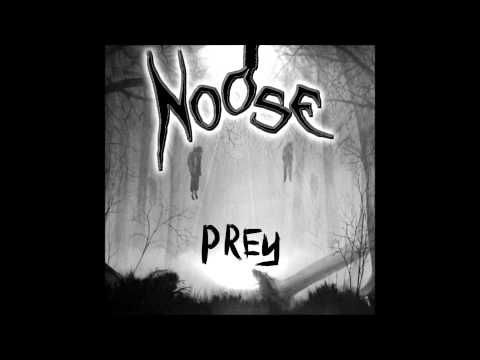 NOOSE-Prey (NEW SINGLE 2015)
