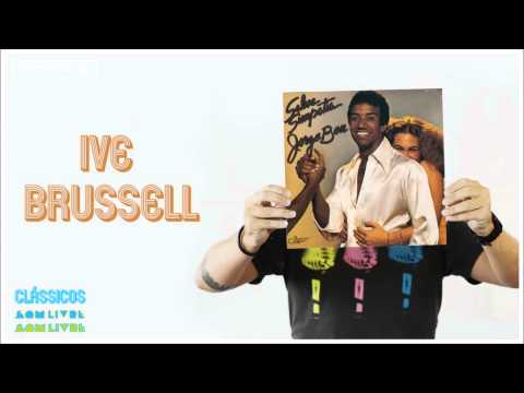 Jorge Ben feat. Caetano Veloso - Ive Brussel (Salve Simpatia) [Áudio Oficial]