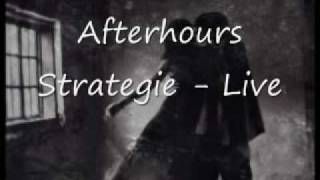 Afterhours - Strategie