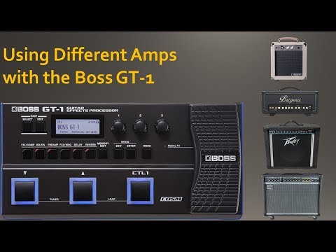 Using the Boss GT-1 with various amps