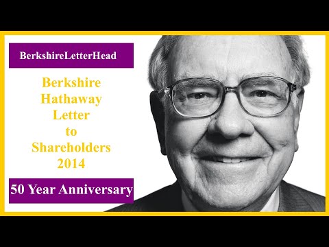 2014 Berkshire Hathaway Letter to Shareholders, 50 Year Anniversary Audio Version