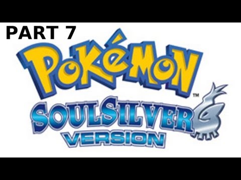 Pokemon Soul Silver Walkthrough - Part 7 (Let's Play)