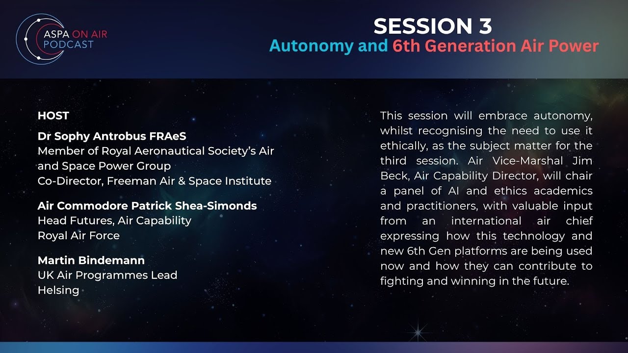 Session 3 - Autonomy and 6th Generation Air Power