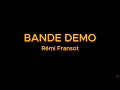Bande Démo - Rémi Fransot