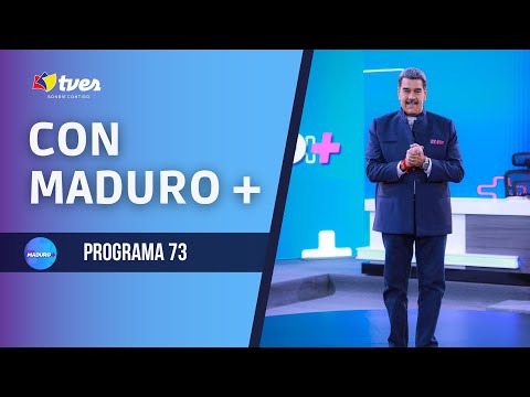 Con Maduro + | Nicolás Maduro | Programa 73