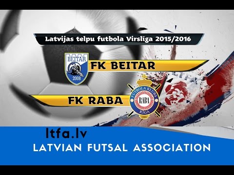 FK BEITAR - FK RABA [LTFA VIRSLĪGA 2015/16 | Highest Division [Highlights]