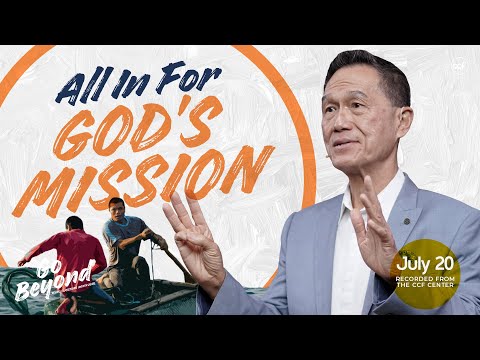 All In For God's Mission | Peter Tan-Chi | July 20, 2025