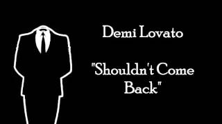 Shouldn&#39;t Come Back - Demi Lovato MALE VERSION