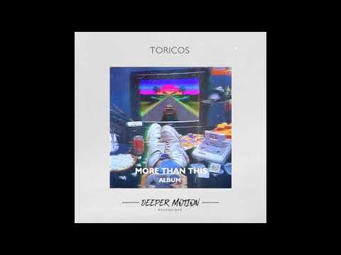 Toricos feat Magnus - More Than This (Original Mix)