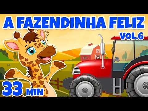 A Fazendinha Feliz Vol. 6 - Giramille 33 min | Desenho Animado Musical
