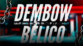 Dembow Belico - Luis R Conriquez x Tito Double P x Joel De La P