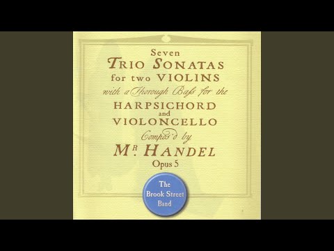 Trio Sonata No. 1 In A Major, HWV 396: V. Gavotte - Allegro