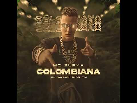 MC Surya Colombiana #funk #mcsurya #explore #hits #viraliza