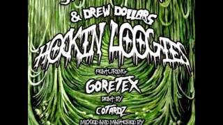 Julius Sleazer & Drew Dollars - "HOCKIN' LOOGIES" Feat. Goretex - Produced by Cotardz