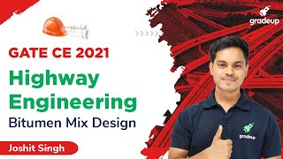 Bitumen Mix Design | Highway Engineering | GATE 2021 | Joshit Sir | Gradeup