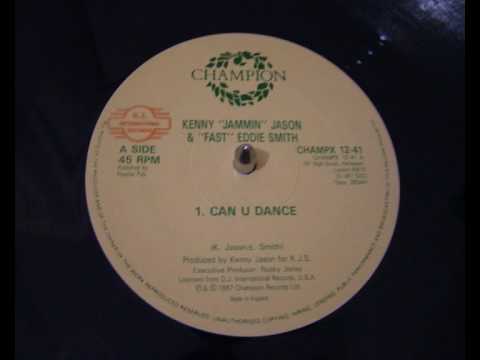 Kenny Jammin Jason & Fast Eddie Smith - Can U Dance