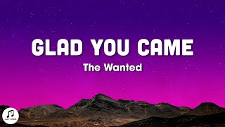 The Wanted - Glad You Came (Lyrics)