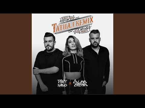 Tatuaj (Dirty Nano Extended Remix)