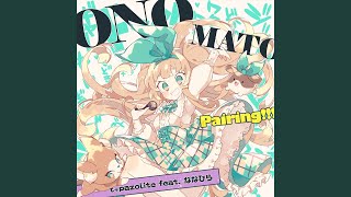 ONOMATO Pairing!!! (feat. ななひら)