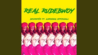 Real Rudebwoy (feat. Kardinal Offishall)