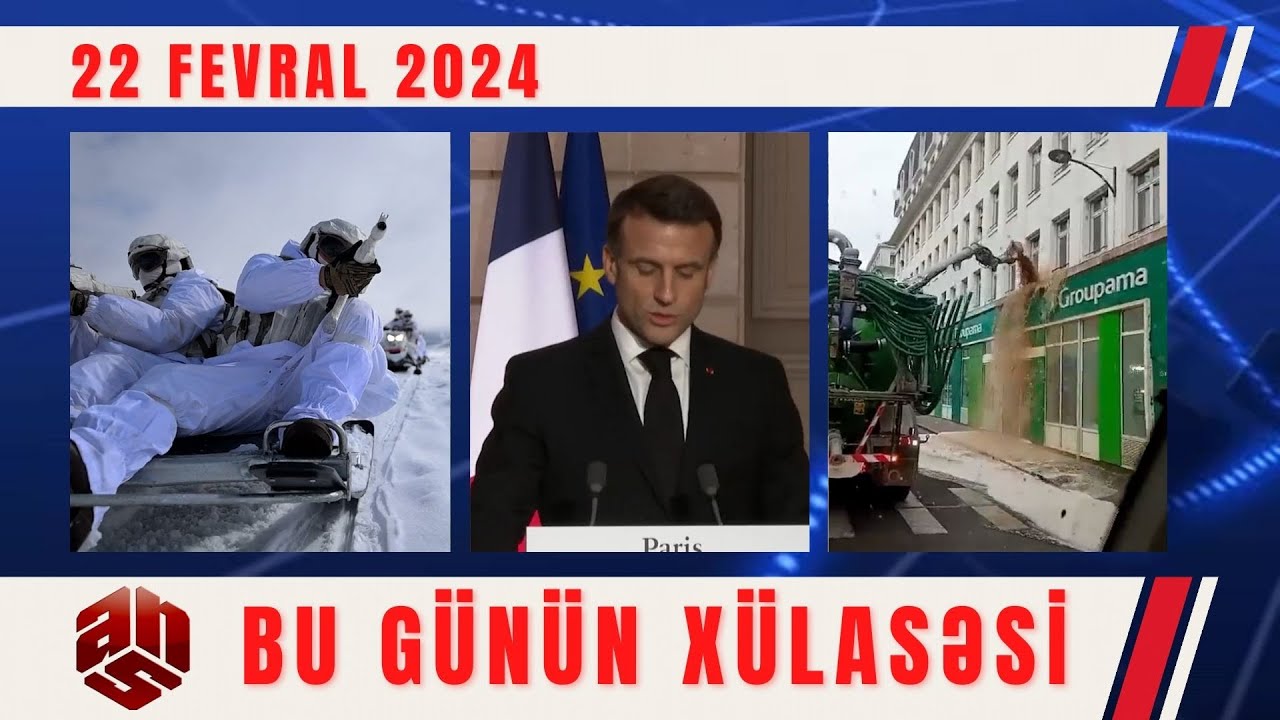 22.02.2024 ANS TV-nin videoxülasəsi I