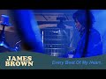 James Brown - Every Beat Of My Heart (BBC Four Sessions, Jan 3, 2004)