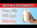 Top 8 Milk Every Diabetics MUST Know! ( Lower Blood Sugar )