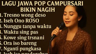 Download lagu 10 LAGU JAWA POP CAMPURSARI  || TRESNO WONG DESO  mp3 Download lagu 10 LAGU JAWA POP CAMPURSARI  || TRESNO WONG DESO  mp3