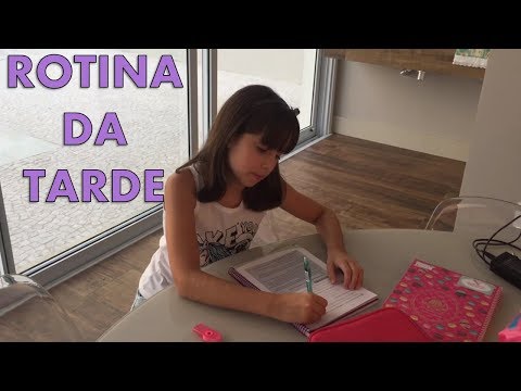 MINHA ROTINA DA TARDE