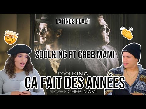 Latinos react to Soolking feat. Cheb Mami - Ça fait des années Prod by Zak Cosmos | REVIEW/REACTION
