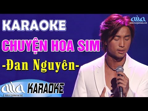 Karaoke CHUYỆN HOA SIM Đan Nguyên Beat Chuẩn - Karaoke Nhạc Vàng Hay Nhất - Asia Karaoke Tone Nam